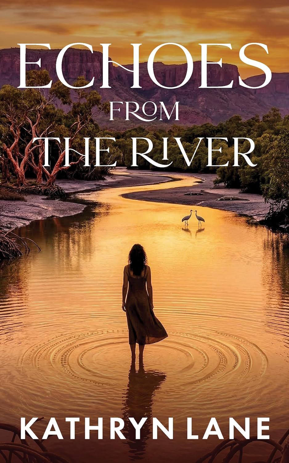 Echoes from the River by Kathryn Lane